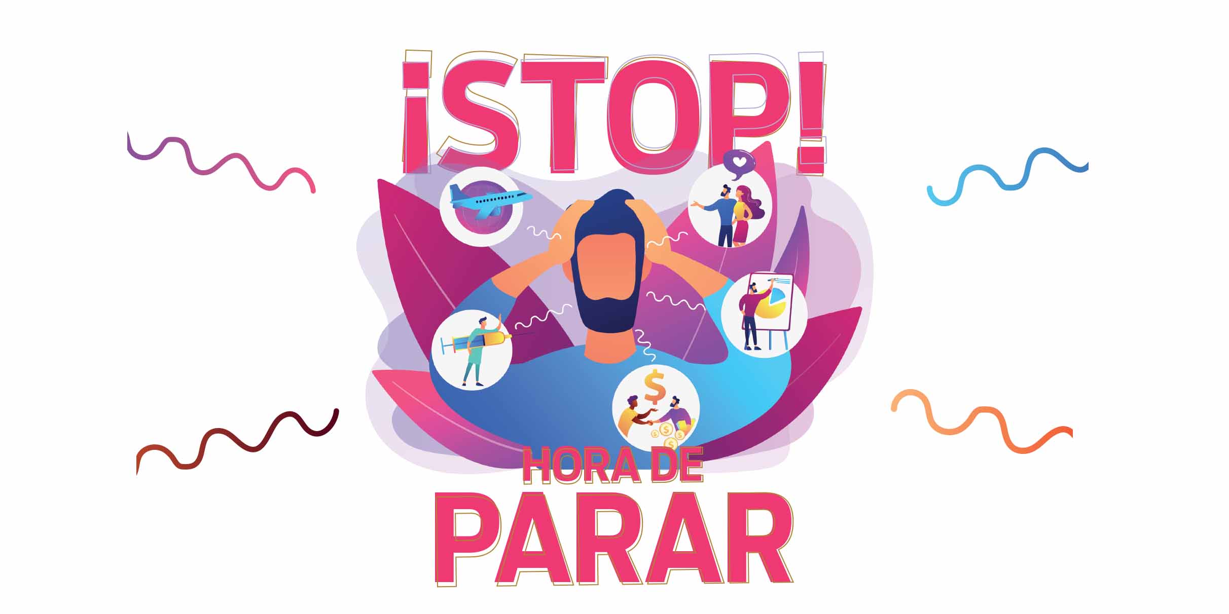 ¡STOP! HORA DE PARAR